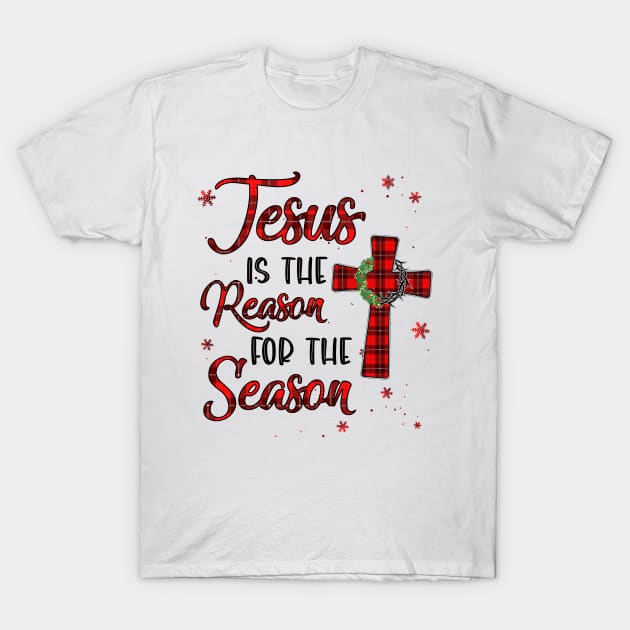 Jesus Is The Reason For The Season Plaid Christian Christmas T-Shirt by JoanaArtStore